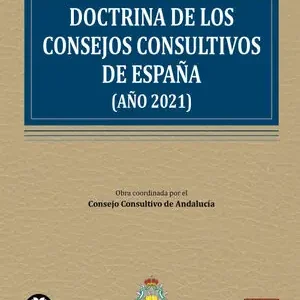Geld-Zurück-Garantie DOCTRINA DE LOS CONSEJOS CONSULTIVOS DE ESPAÑA (AÑO 2021)