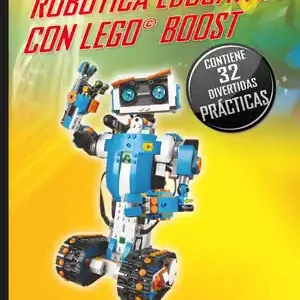 Ab Werk ROBÓTICA EDUCATIVA CON LEGO© BOOST. 32 DIVERTIDOS PROYECTOS