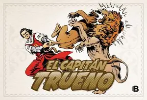 ¡RESCATE FRUSTRADO! (FASCÍCULOS: 145 - 192) (NUEVA EDICIÓN) (EL CAPITÁN TRUENO [ Nur Heute