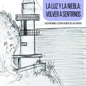 Top-Seller LA LUZ Y LA NIEBLA: VOLVER A SENTIRNOS