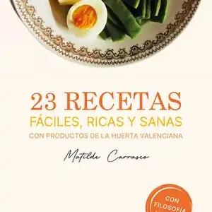 23 RECETAS. FACILES, RICAS Y SANAS Kostenfreie Lieferung