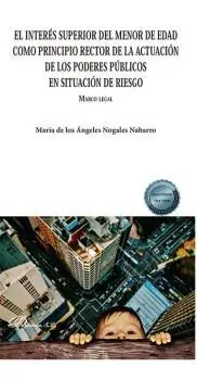 Gleich Bestellen INTERES SUPERIOR DEL MENOR DE EDAD COMO PRINCIPIO RECTOR DE LA ACTUACION DE LOS