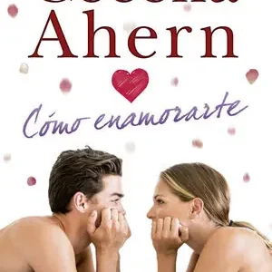 CÓMO ENAMORARTE Preis Gesenkt