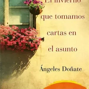 EL INVIERNO QUE TOMAMOS CARTAS EN EL ASUNTO Jetzt Kaufen