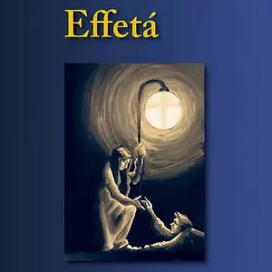EFFETÁ (AUTO SACRAMENTAL) Ab Werk