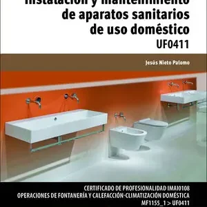 Begrenztes Angebot INSTALACIÓN Y MANTENIMIENTO DE APARATOS SANITARIOS DE USO DOMÉSTICO