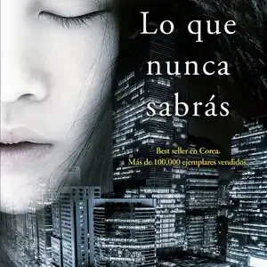 Schneller Versand LO QUE NUNCA SABRÁS