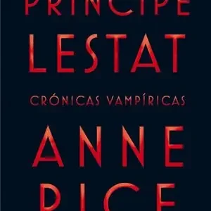 Angebot EL PRÍNCIPE LESTAT (CRÓNICAS VAMPÍRICAS 11)