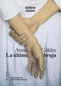 Top-Preis ANNA GÖLDIN. LA ÚLTIMA BRUJA