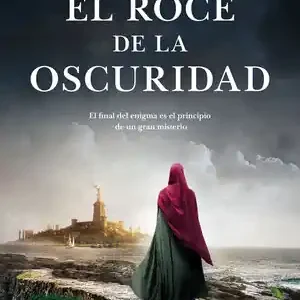 EL ROCE DE LA OSCURIDAD Sonderangebot