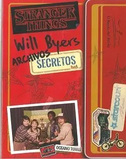 WILL BYERS ARCHIVOS SECRETOS (RUSTICA). STRANGER THINGS 3 Zertifiziert
