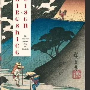 HIROSHIGE & EISEN. THE SIXTY-NINE STATIONS ALONG THE KISOKAIDO. 40TH ED. Preisknaller