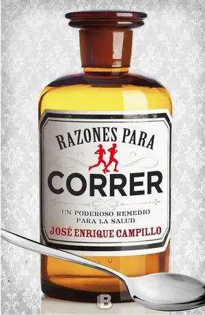 Bestseller RAZONES PARA CORRER. UN PODEROSO REMEDIO PARA LA SALUD