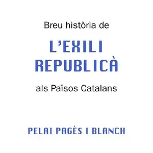 Versand Am Gleichen Tag BREU HISTÒRIA DE L'EXILI REPUBLICÀ ALS PAÏSOS CATALANS