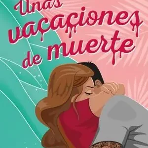 UNAS VACACIONES DE MUERTE Top-Seller