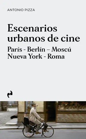 Saisonangebot ESCENARIOS URBANOS DE CINE. PARÍS, BERLÍN, MOSCÚ, NUEVA YORK, ROMA