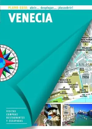 VENECIA (PLANO-GUÍA). VISITAS, COMPRAS, RESTAURANTES Y ESCAPADAS Neue Kollektion