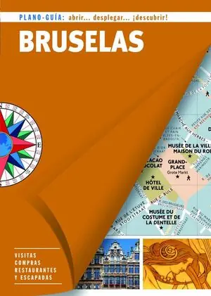 Geld-Zurück-Garantie BRUSELAS (PLANO-GUÍA). VISITAS, COMPRAS, RESTAURANTES Y ESCAPADAS