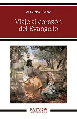 VIAJE AL CORAZÓN DEL EVANGELIO Billig