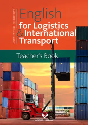 ENGLISH FOR LOGISTICS & INTERNATIONAL TRANSPORT. TEACHER'S BOOK Begrenztes Angebot