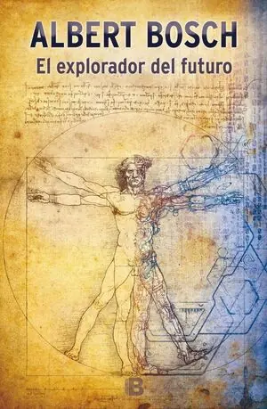 EL EXPLORADOR DEL FUTURO Must-Have