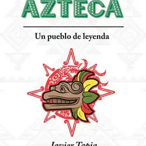 Billig MITOLOGÍA AZTECA. UN PUEBLO DE LEYENDA