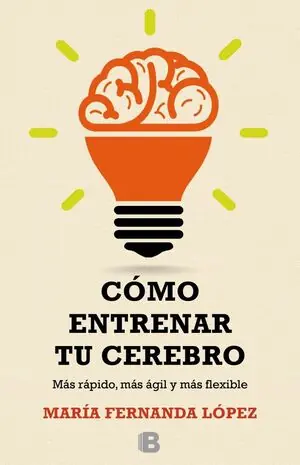 Handgefertigt CÓMO ENTRENAR A TU CEREBRO