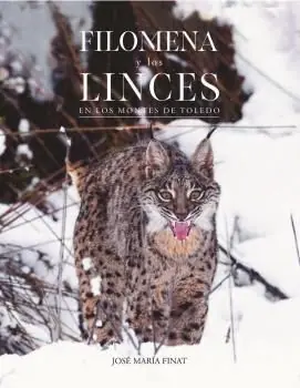 FILOMENA Y LOS LINCES EN LOS MONTES DE TOLEDO Neue Ware