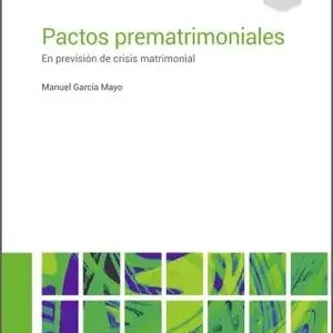 Abverkauf PACTOS PREMATRIMONIALES. EN PREVISIÓN DE CRISIS MATRIMONIAL