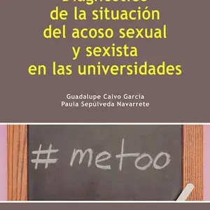 Direkt Vom Hersteller DIAGNO?STICO DE LA SITUACIO?N DEL ACOSO SEXUAL Y SEXISTA EN LAS UNIVERSIDADES