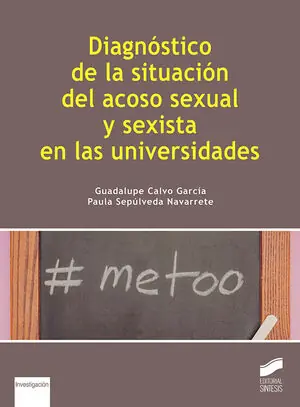 Direkt Vom Hersteller DIAGNO?STICO DE LA SITUACIO?N DEL ACOSO SEXUAL Y SEXISTA EN LAS UNIVERSIDADES