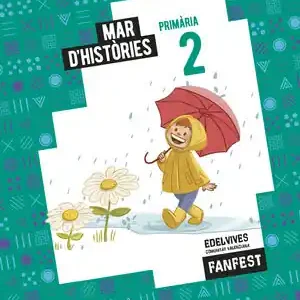 Expressversand PROJECTE: FANFEST. MAR D'HISTÒRIES. 2 PRIMÀRIA - ANTOLOGIA