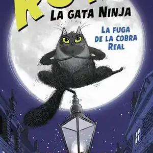 RO-RO, LA GATA NINJA 1 - LA FUGA DE LA COBRA REAL Gleich Bestellen