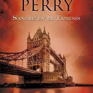 SANGRE EN EL TÁMESIS (DETECTIVE WILLIAM MONK 20) Kostenfreie Lieferung