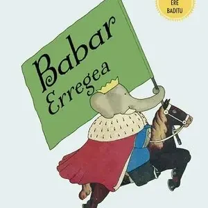 BABAR ERREGEA Ab Werk