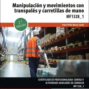 Heute Kaufen MANIPULACIÓN Y MOVIMIENTOS CON TRANSPALÉS Y CARRETILLAS DE MANO