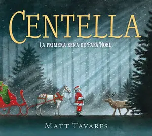 CENTELLA. LA PRIMERA RENA DE PAPÁ NOEL Markenware