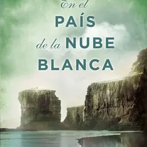 Sofort Bestellen EN EL PAÍS DE LA NUBE BLANCA (TRILOGÍA DE LA NUBE BLANCA 1)