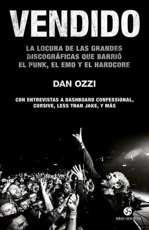 VENDIDO (E-BOOK). LA LOCURA DE LAS GRANDES DISCOGRÁFICAS QUE BARRIÓ EL PUNK, EL EMO Y EL HARDCORE. Neue Kollektion