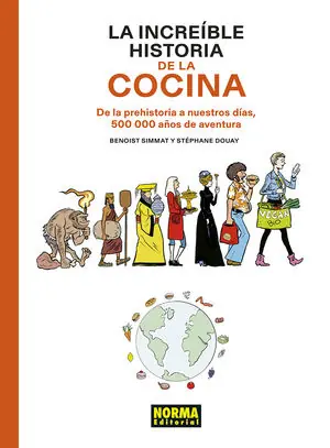 Günstig LA INCREIBLE HISTORIA DE LA COCINA