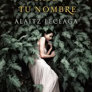 Sofort Bestellen EL BOSQUE SABE TU NOMBRE