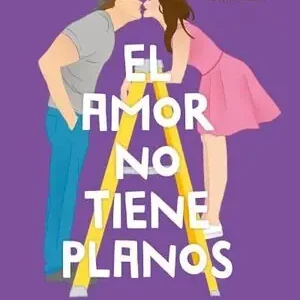 AMOR NO TIENE PLANOS ( LAS REFORMAS DEL AMOR #1 ), EL Highlight