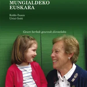 URIBE KOSTA, TXORIERRI ETA MUNGIALDEKO EUSKARA Jetzt Bestellen