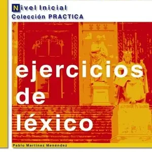 EJERCICIOS DE LÉXICO. NIVEL INICIAL Nur Für Kurze Zeit