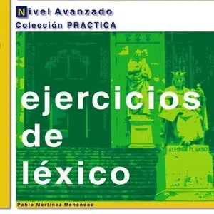 Geprüft EJERCICIOS DE LÉXICO. NIVEL AVANZADO
