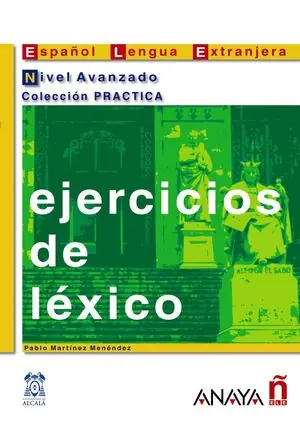 Geprüft EJERCICIOS DE LÉXICO. NIVEL AVANZADO