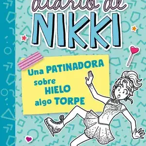 DIARIO DE NIKKI 4 - UNA PATINADORA SOBRE HIELO ALGO TORPE Hochwertig