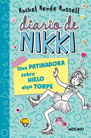 DIARIO DE NIKKI 4 - UNA PATINADORA SOBRE HIELO ALGO TORPE Hochwertig