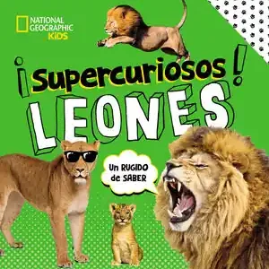 Heute Kaufen ¡SUPERCURIOSOS! LEONES. TODO LO QUE TIENES QUE SABER