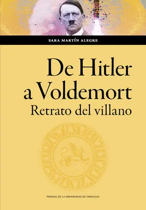 DE HITLER A VOLDEMORT.. RETRATO DEL VILLANO Rabatt